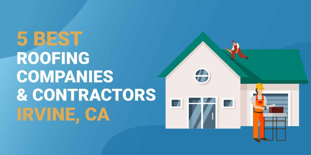 Roofing Contractors Irvine California